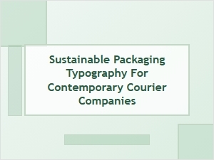 Typography for Modern Courier Packaging