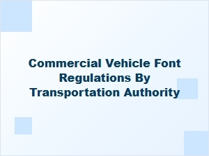 Commercial Vehicle Lettering Standards for Road Safety